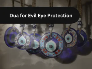 Dua for Evil Eye Protection